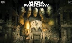 Mera Parichay Lyrics in Hindi