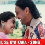 Dil Ne Dil Se Kya Kaha Lyrics in Hindi