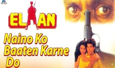 Naino Ko Baatein Karne Do Lyrics in Hindi