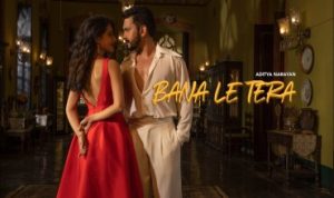 Bana Le Tera Lyrics in Hindi