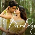 परदेसिया Pardesiya Lyrics in Hindi – Sonu Nigam (Param Sundari)