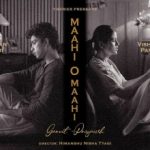 माही ओ माही Maahi O Maahi