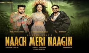 नाच मेरी नागिन Naach Meri Naagin