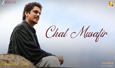 Chal Musafir Lyrics in Hindi