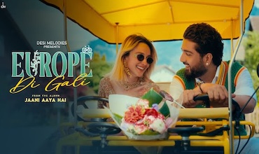 Europe Di Gali Lyrics in Hindi