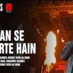 Jaan Se Guzarte Hain