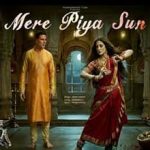 Mere Piya Sun