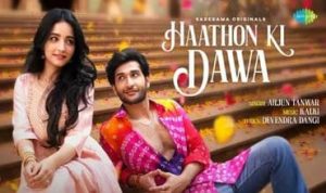 Haathon Ki Dawa Lyrics in Hindi