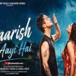 Baarish Aayi Hai