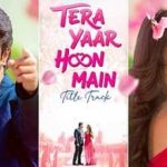 Tera Yaar Hoon Main