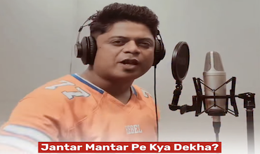 Jantar Mantar Pe Kya Dekha Lyrics in Hindi