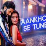 Aankhon Se Tune 2.0